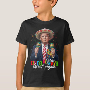 Womens Cinco De Mayo Make Cinco De Mayo Great Agai T-Shirt