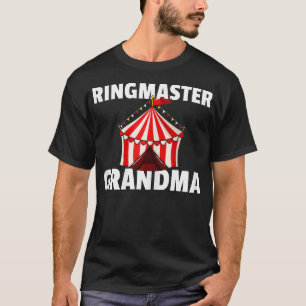 Womens Circus Grandma Gift Ringmaster Staff Clown T-Shirt