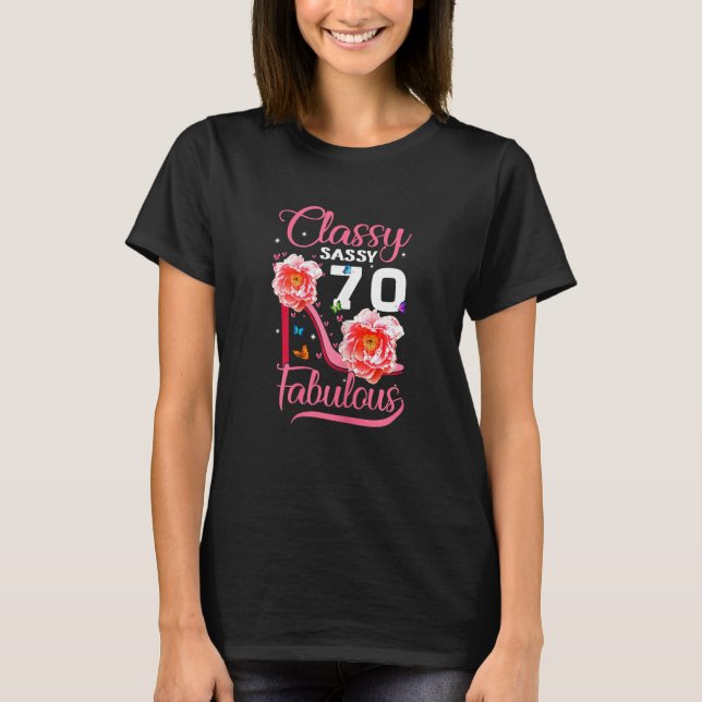 Womens Classy Sassy 70 Fabulous 70th Birthday Part T-Shirt (Front)