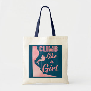 Womens Climb Like A Girl Rock Climbing Mountains Tote Bag
