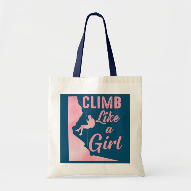 Womens Climb Like A Girl Rock Climbing Mountains Tote Bag (Front)