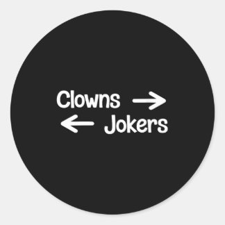 Women's clowns to the right jokers to the left classic round sticker
