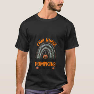 Womens CNM Nurse Halloween Rainbow I Care The Cute T-Shirt