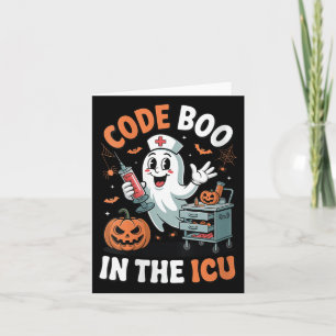 Womens Code Boo In The Icu Funny Medical Halloween Card