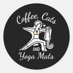 Womens Coffee Cats And Yoga Mats - Funny Nameowste Classic Round Sticker