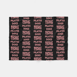 Womens Coffee Pilates Dogs Repeat  Fleece Blanket