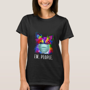 Womens Colourful Chihuahua Ew People Dog Wearing A T-Shirt