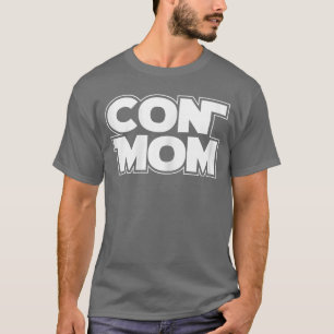 Womens Con Mom Funny Comic Con Lover Nerd Gift ret T-Shirt