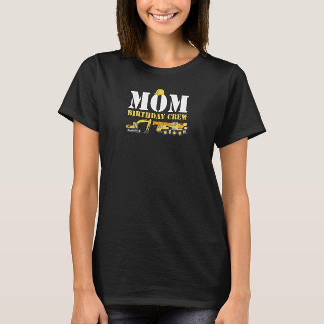 Womens Construction Birthday Party Cool Builder Mo T-Shirt (Front)