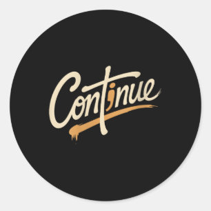 Womens Continue Semicolon Positive Message Mental Classic Round Sticker