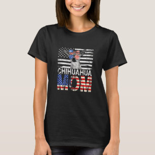 Womens Cool Chihuahua Mum Usa Flag Patriotic Mothe T-Shirt