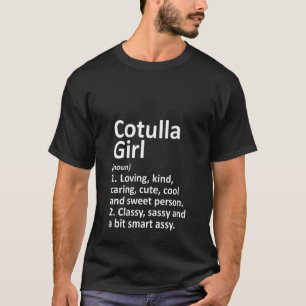 Womens COTULLA GIRL TX TEXAS Funny City Home Roots T-Shirt