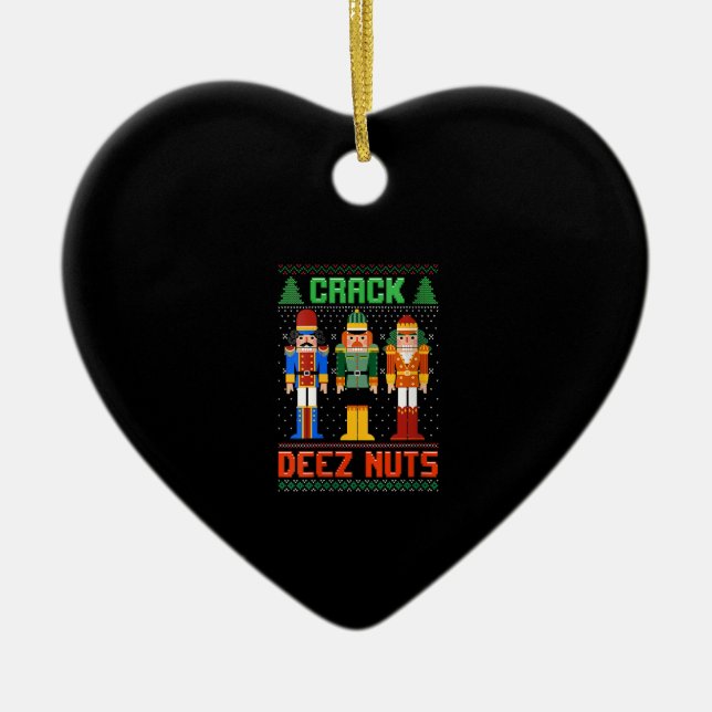 Womens Crack Deez Nuts Nutcracker Shirt Ugly Chris Ceramic Tree Decoration (Front)