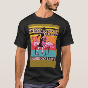 Womens Crazy Flamingo Lady Animal Bird   Pun T-Shirt