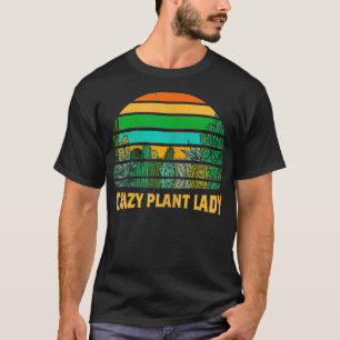 Womens Crazy Plant Lady Florist Flowers T-Shirt