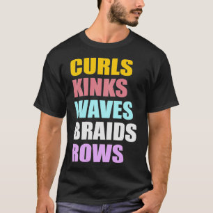 Women's Curls Kinks Waves Braids Rows Graphic  T-Shirt