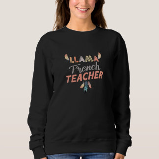 Womens Cute Back To School Llama French Teacher Sweatshirt