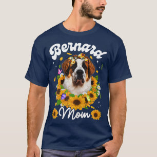 Womens Cute Bernard Dog Mom Sunflower Mothers Day T-Shirt