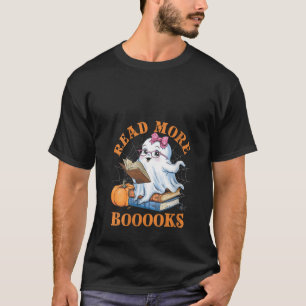 Womens Cute Books Ghost Read More Booooks Funny Te T-Shirt