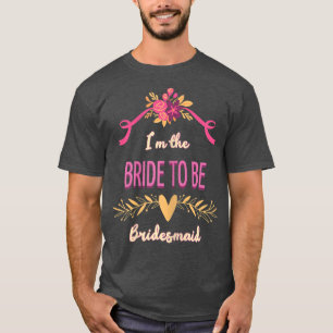 Womens Cute Bridesmaid Bride To Be Matching Bachel T-Shirt