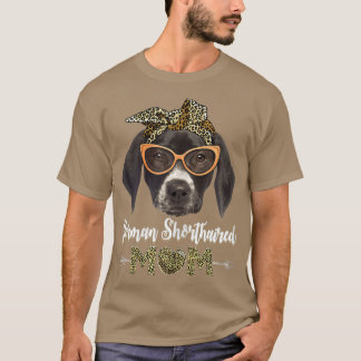 Womens Cute German Shorthaired Mum Leopard Dog Mum T-Shirt