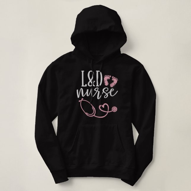 Womens Cute Labour and Delivery Nurse - L&D Nurse  Hoodie (Design Front)