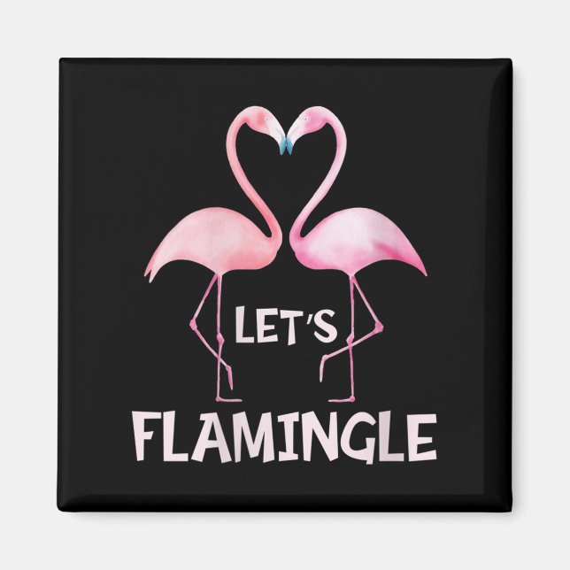 Womens Cute Let's Flamingle Nk Flamingo Summer Lov Magnet (Front)