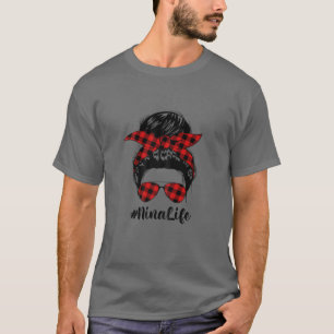 Womens Cute Mothers Day Messy Bun Hair Nina Life R T-Shirt