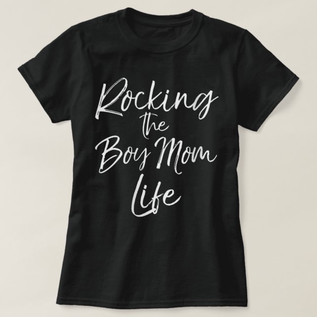 Womens Cute Mum of Boys Gift from Sons Rocking the T-Shirt (Design Front)