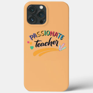 Womens Cute Passionate Teacher Gift Back To iPhone 13 Pro Max Case