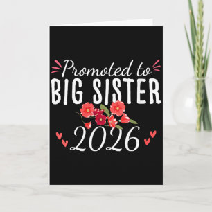Womens Cute Promoted To Big Sister Est 2026 Floral Card