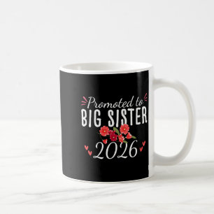 Womens Cute Promoted To Big Sister Est 2026 Floral Coffee Mug
