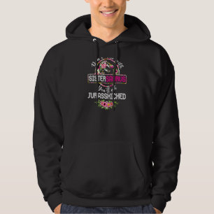 Womens Cute Sistersaurus Dinosaur Rex Flowers Moth Hoodie