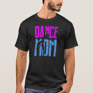 Womens Dance Mum Funny Dancing Ballet For Mum Moth T-Shirt