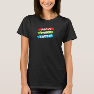 Womens Dance Sister T-Shirt