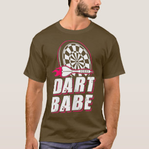 Womens Dart Babe Darts Player Darts Ladies Women T-Shirt