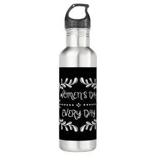 Women's Day Everyday 710 Ml Water Bottle