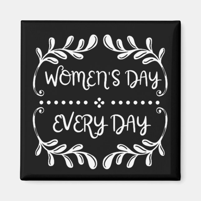 Women's Day Everyday Magnet (Front)