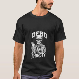 Womens Dead Thirsty Funny Skeleton Summerween Beac T-Shirt