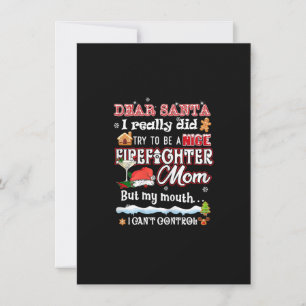 Womens Dear Santa Christmas Xmas Nice Firefighter  Invitation
