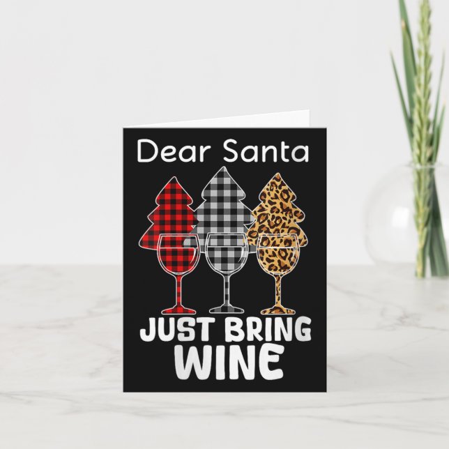 Womens Dear Santa Just Bring Wine Christmas Wine H Card (Front)