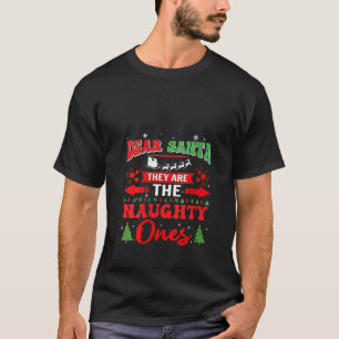 Womens Dear Santa They re the Naughty Ones Pyjamas T-Shirt