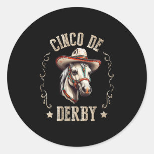 Womens Derby De Mayo Party Lets Fiesta Horse Race Classic Round Sticker