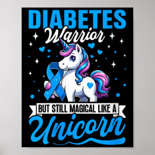 Womens Diabetes Warrior But Still Magical Like A U Poster