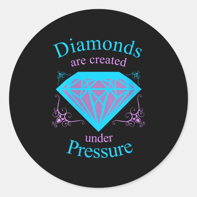 Womens Diamonds Are D Under Pressure - Motivationa Classic Round Sticker (Front)