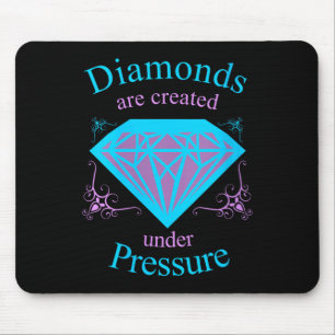 Womens Diamonds Are D Under Pressure - Motivationa Mouse Mat