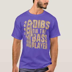 Womens Dibs On he Bass Player Guitarist Bassist B T-Shirt