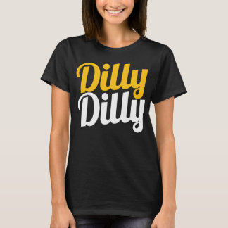 Women's Dilly Dilly Shirt