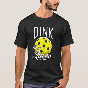 Womens Dink Like A Queen Funny Pickleball Women T-Shirt