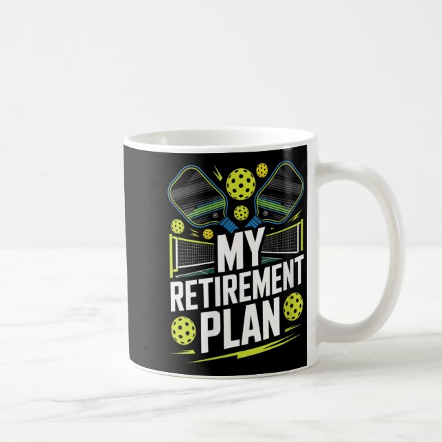 Womens Dink Pickle Ball Retirement Plan Funny Coffee Mug (Right)